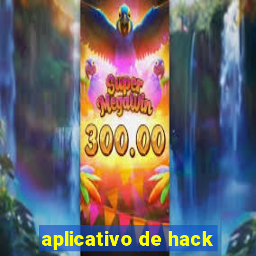 aplicativo de hack